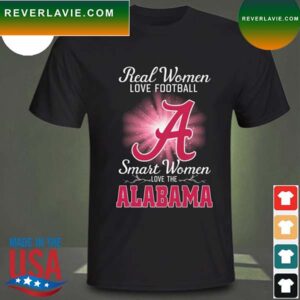Real Women Love Baseball smart women love the Alabama Crimson Tide 2023 T-shirt