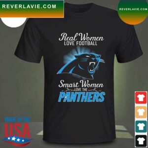 Real women love baseball smart women love the Carolina Panthers 2023 T-shirt