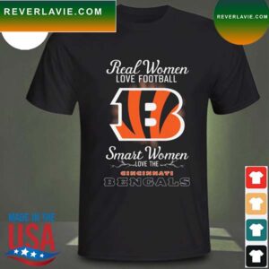 Real women love baseball smart women love the Cincinnati Bengals 2023 T-shirt