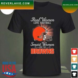 Real women love baseball smart women love the Cleveland Browns 2023 T-shirt
