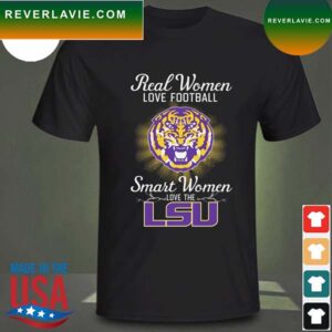 Real women love baseball smart women love the LSU Tiger 2023 T-shirt