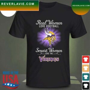 Real women love baseball smart women love the Minnesota Vikings 2023 T-shirt