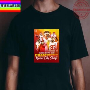 Super Bowl LVII Champions Are Kansas City Chiefs Champions Unisex T-Shirt