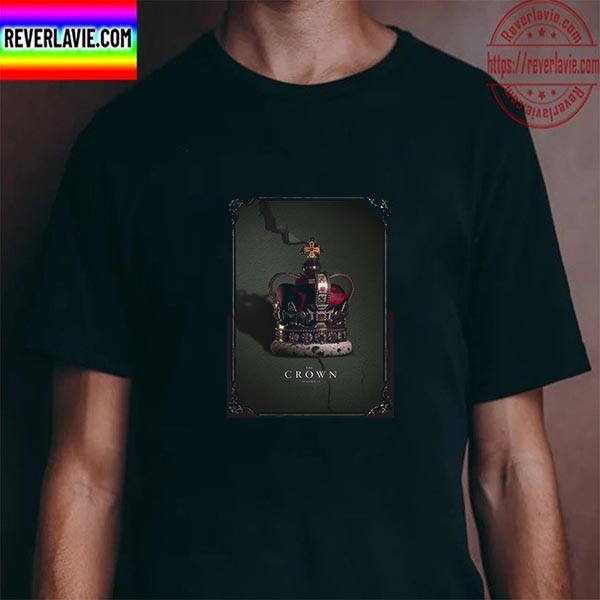 The Crown Season 5 Poster Movie Unisex T-Shirt The Crown Season 5 Poster Movie Unisex T-Shirt