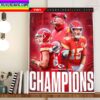 Super Bowl LVII Champions Are Kansas City Chiefs Champions Home Decor Poster Canvas
