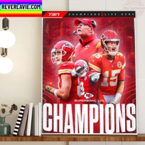 The Kansas City Chiefs Are Super Bowl LVII Champions Home Decor Poster Canvas