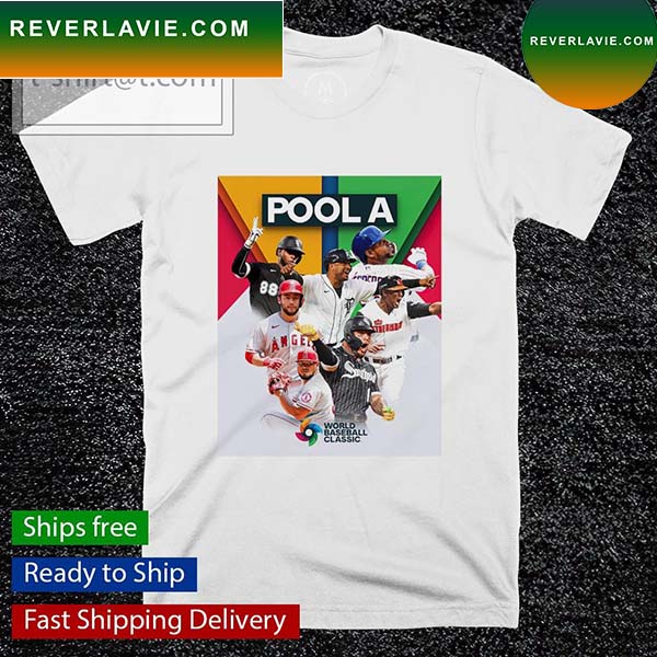 World Baseball Classic Pool A poster T-shirt World Baseball Classic Pool A poster T-shirt