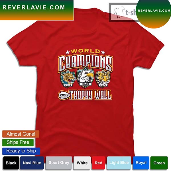 World Champions Trophy Wall KC Football T-shirt World Champions Trophy Wall KC Football T-shirt