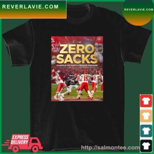 Zero Sacks Allowed By The Chiefs O-line In The Super Bowl Poster T-Shirt