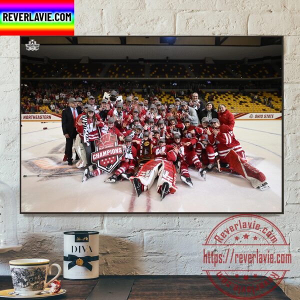 2023 NCAA Womens Hockey National Champions Are Wisconsin Badgers Home Decor Poster Canvas