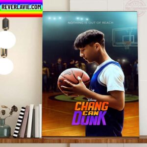 Chang Can Dunk Of Disney New Poster Movie Home Decor Poster Canvas