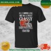 Cincinnati Bengals All Summer Long She Was A Sweet Classy Lady Then Football Started T-shirt