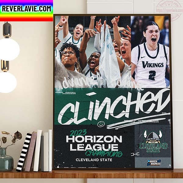 Cleveland State Womens Basketball Are Winners 2023 Horizon League Champions Home Decor Poster Canvas Cleveland State Womens Basketball Are Winners 2023 Horizon League Champions Home Decor Poster Canvas