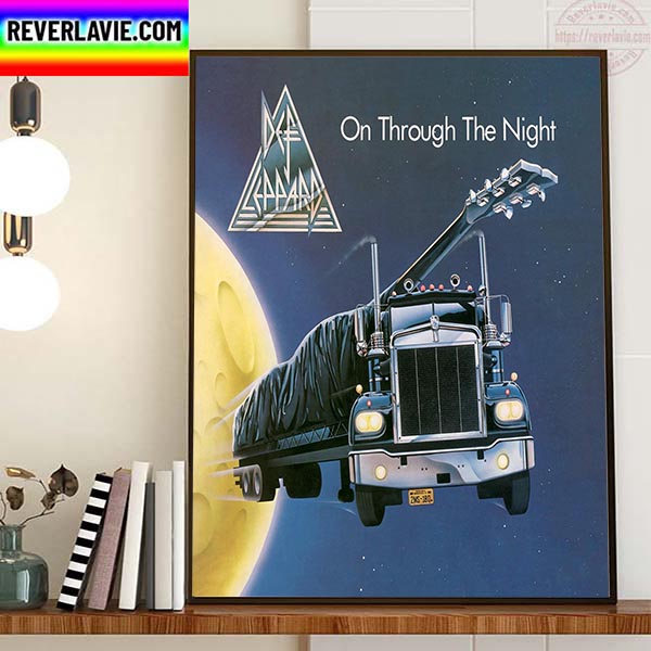 Def Leppard Released Debut Album On Through The Night 43 Years Ago Home Decor Poster Canvas Def Leppard Released Debut Album On Through The Night 43 Years Ago Home Decor Poster Canvas
