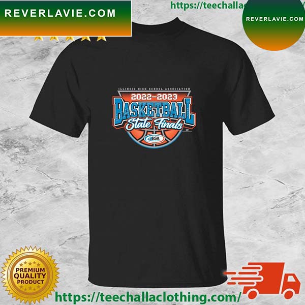 Illinois High School Association 2022-2023 Basketball State Finals T-shirt Illinois High School Association 2022-2023 Basketball State Finals T-shirt