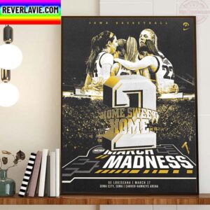 Iowa Hawkeyes Womens Basketball Home Sweet Home NCAA March Madness Home Decor Poster Canvas