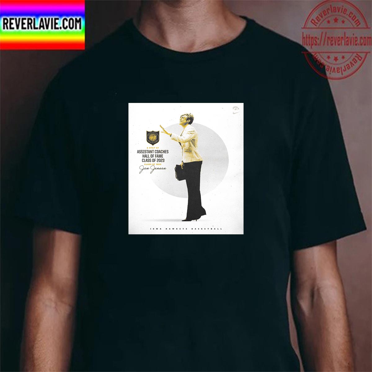 Jan Jensen Is The A Step Up Assistant Coaches Hall Of Fame Class Of 2023 With Iowa Hawkeyes Womens Basketball Unisex T-Shirt Jan Jensen Is The A Step Up Assistant Coaches Hall Of Fame Class Of 2023 With Iowa Hawkeyes Womens Basketball Unisex T-Shirt