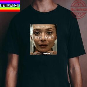 Love And Death New Poster With Elizabeth Olsen Unisex T-Shirt