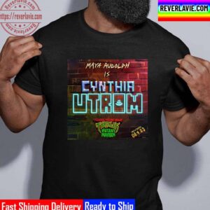 Maya Rudolph Is Cynthia Utrom In Teenage Mutant Ninja Turtles Mutant Mayhem Unisex T-Shirt