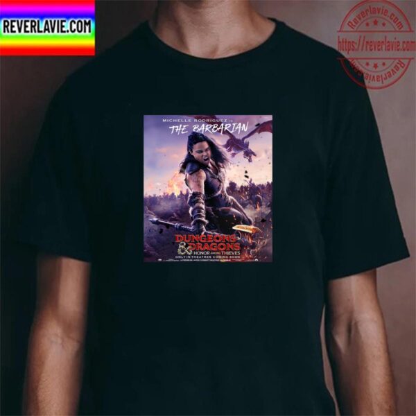 Michelle Rodriguez Is The Barbarian In Dungeons And Dragons Honor Among Thieves Unisex T-Shirt