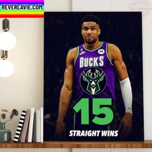 Milwaukee Bucks 15 Straight Wins In NBA Home Decor Poster Canvas