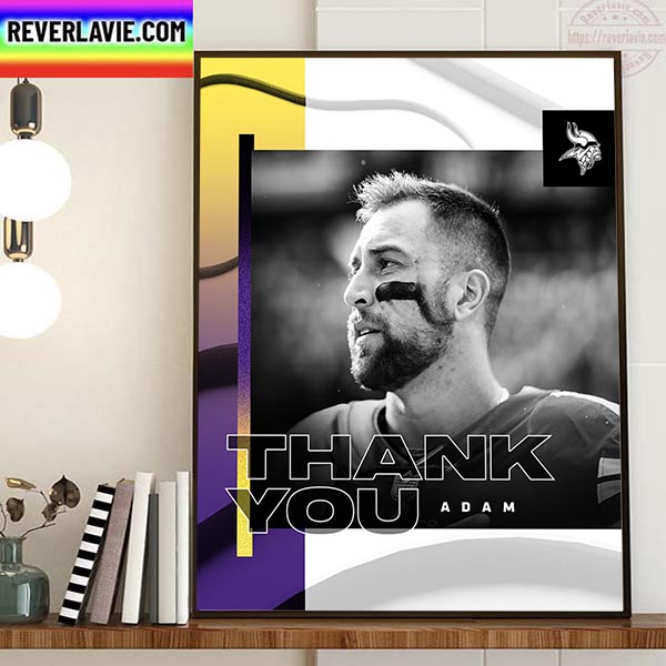 Minnesota Vikings Thank You For Everything Adam Thielen Home Decor Poster Canvas Minnesota Vikings Thank You For Everything Adam Thielen Home Decor Poster Canvas