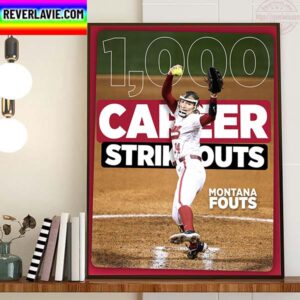 Montana Fouts 1K Career Strikeouts With Alabama Softball Home Decor Poster Canvas