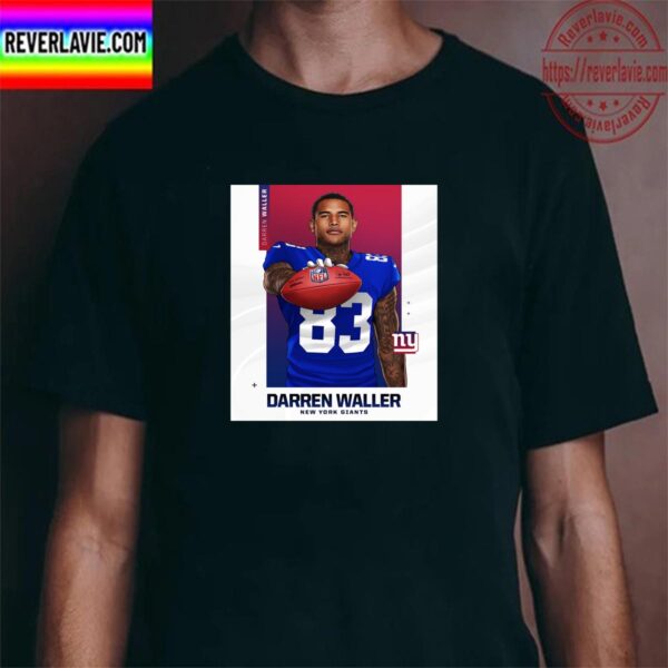 New York Giants Finalizing Trade To Acquire TE Darren Waller From Las Vegas Raiders Classic T-Shirt