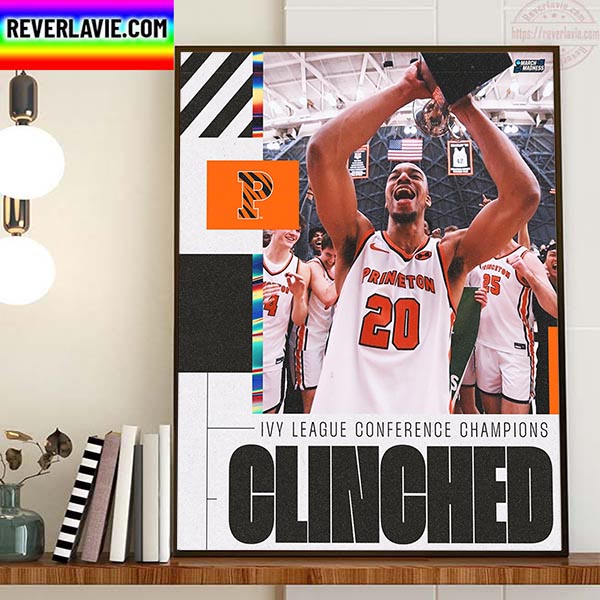 Princeton Tigers Mens Basketball Are 2023 Ivy League Conference Champions Home Decor Poster Canvas Princeton Tigers Mens Basketball Are 2023 Ivy League Conference Champions Home Decor Poster Canvas