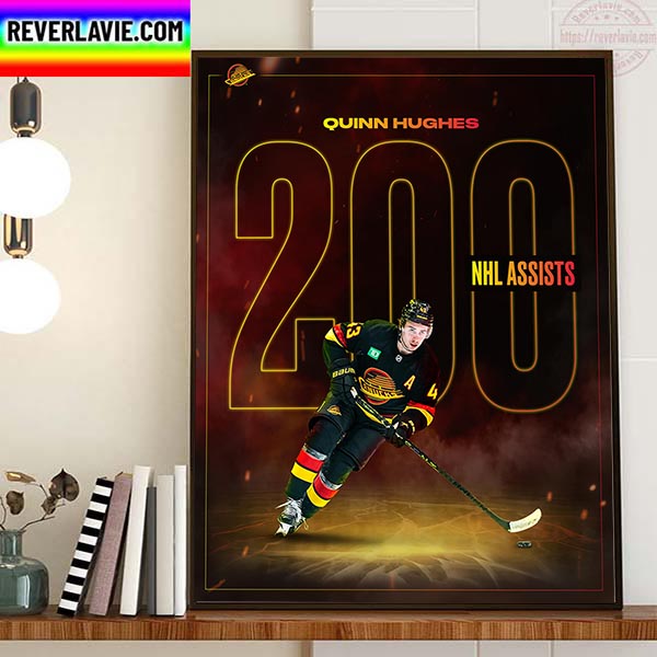 Quinn Hughes 200 NHL Career Assists With Vancouver Canucks Home Decor Poster Canvas Quinn Hughes 200 NHL Career Assists With Vancouver Canucks Home Decor Poster Canvas