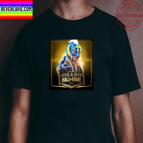 Rey Mysterio Is The 2023 WWE Hall Of Fame Unisex T-Shirt