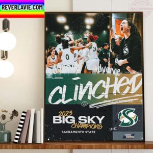 Sacramento State Womens Basketball Are 2023 Big Sky Champions Home Decor Poster Canvas