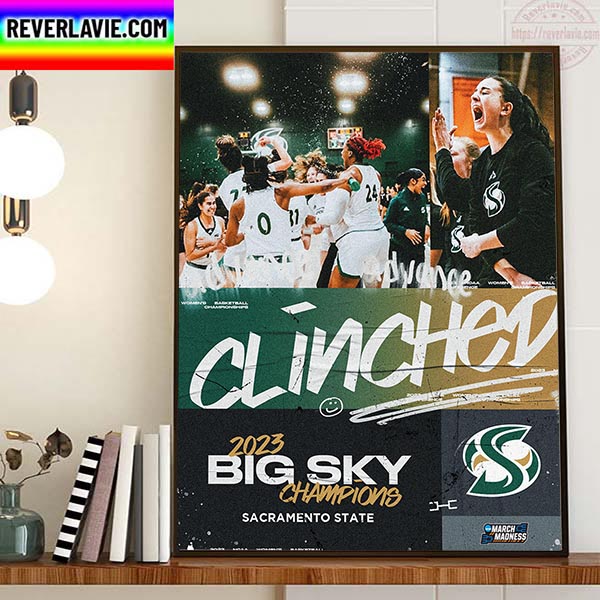 Sacramento State Womens Basketball Are 2023 Big Sky Champions Home Decor Poster Canvas Sacramento State Womens Basketball Are 2023 Big Sky Champions Home Decor Poster Canvas