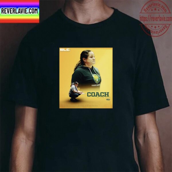 Southeastern Womens Basketball Head Coach Ayla Guzzardo Is Coach Of The Year Unisex T-Shirt