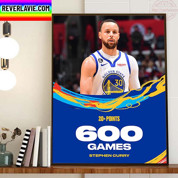 Stephen Curry 20+ Points 600 NBA Games Home Decor Poster Canvas Stephen Curry 20+ Points 600 NBA Games Home Decor Poster Canvas