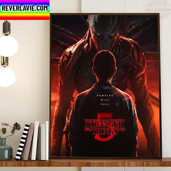 Stranger Things 5 Hawkins Will Fall The Final Season Home Decor Poster Canvas Stranger Things 5 Hawkins Will Fall The Final Season Home Decor Poster Canvas