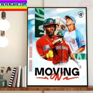 Team Mexico Moving On Semifinal 2023 World Baseball Classic Home Decor Poster Canvas