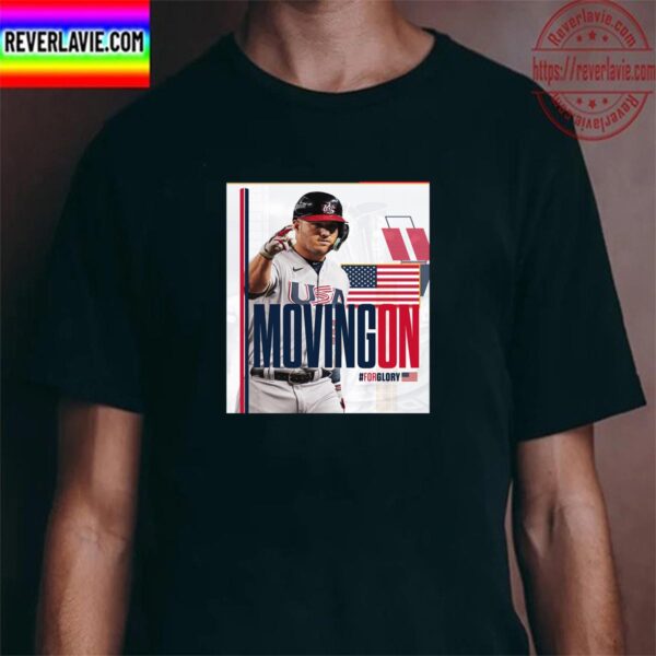 Team USA Baseball Moving On Semifinal 2023 World Baseball Classic Unisex T-Shirt