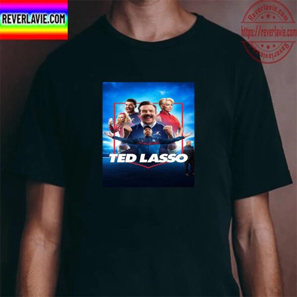 Ted Lasso Season 3 Official Poster Unisex T-Shirt