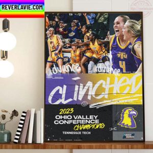 Tennessee Tech Womens Basketball Are 2023 Ohio Valley Conference Champions Home Decor Poster Canvas