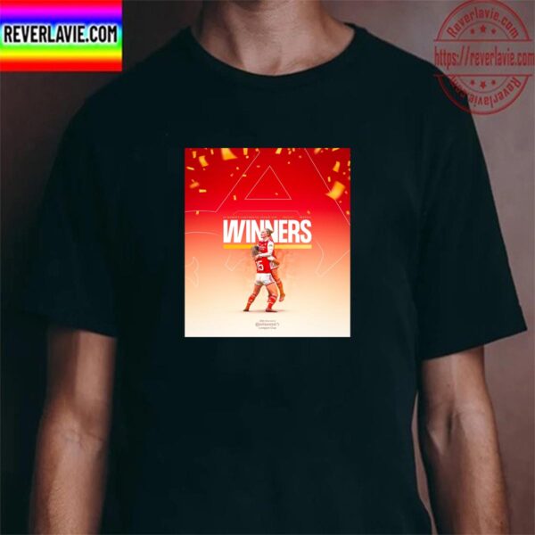 The FA Womens Continental League Cup Champions Are Arsenal Women Unisex T-Shirt