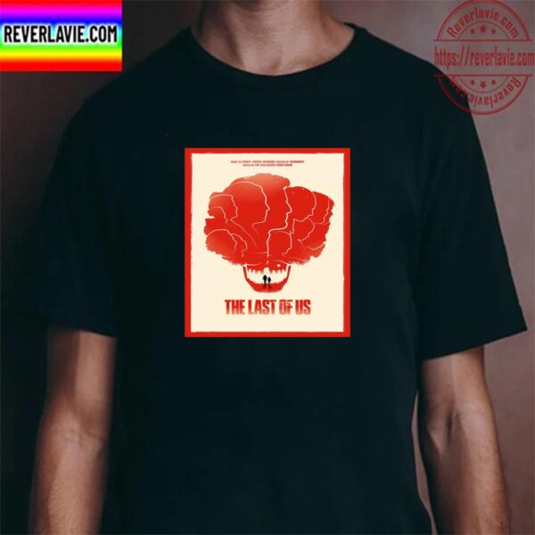 The Last Of Us On HBO Max New Poster Movie Classic T-Shirt