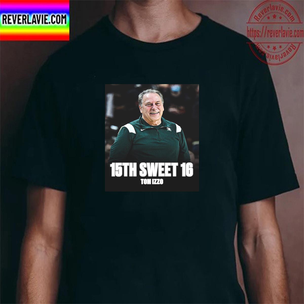 Tom Izzo And Michigan State Mens Basketball 15th Sweet 16 Unisex T-Shirt Tom Izzo And Michigan State Mens Basketball 15th Sweet 16 Unisex T-Shirt