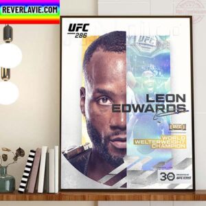 UFC 286 World Welterweight Champion Is Leon Edwards Home Decor Poster Canvas