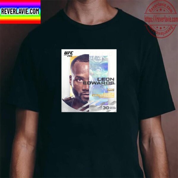 UFC 286 World Welterweight Champion Is Leon Edwards Unisex T-Shirt