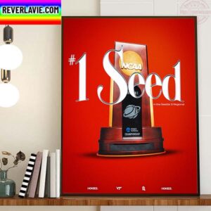 Virginia Tech Hokies Womens Basketball Is NCAA No 1 Seed In The Saettle 3 Regional Home Decor Poster Canvas
