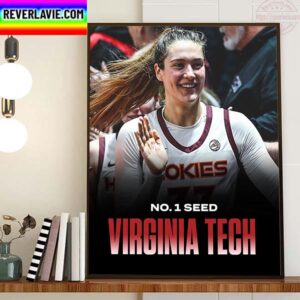 Virginia Tech Hokies Womens Basketball Is The Big Dance As A No 1 Seed Home Decor Poster Canvas