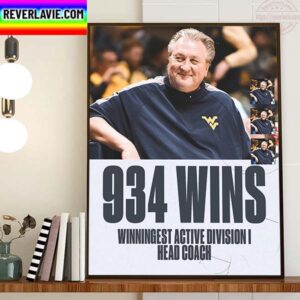 WVU Mens Basketball Head Coach Bob Huggins 934 Winningest Active Division I Head Coach Home Decor Poster Canvas