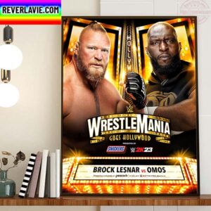 WWE WrestleMania Goes Hollywood Brock Lesnar Vs The Giant Omos Home Decor Poster Canvas