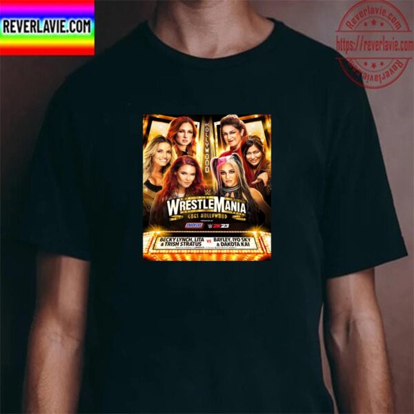 WWE WrestleMania Goes Hollywood Womens Matchup Unisex T-Shirt